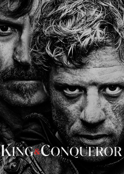 Сериал «Король и завоеватель» (2025) - сюжет, актеры и роли, кадры из сериала